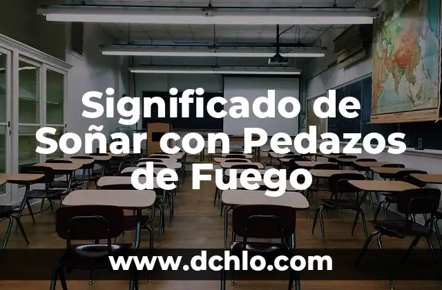 Compromiso Significado en Formación de Cívica 6 Significado de Soñar con Pedazos de Fuego