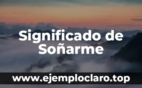 Significado de Soñarme