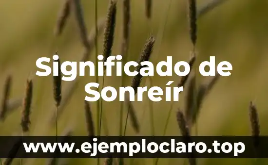 Significado de Sonreír