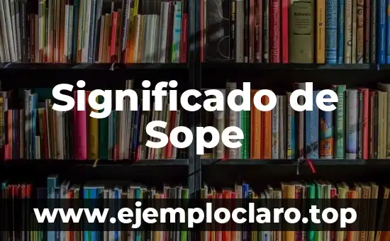 Significado de Sope