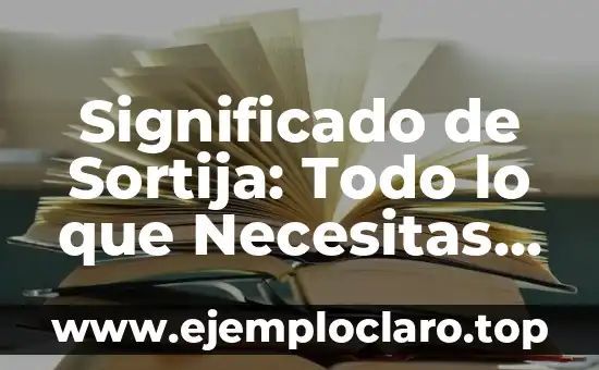 Significado de Sortija: Todo lo que Necesitas Saber