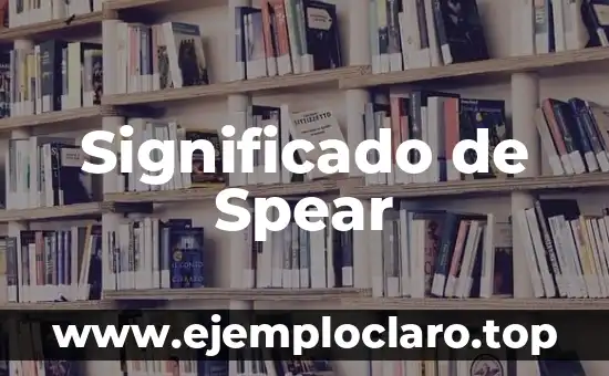Significado de Spear