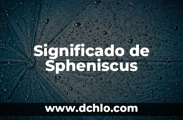 Significado de SSPA 5 Significado de Spheniscus