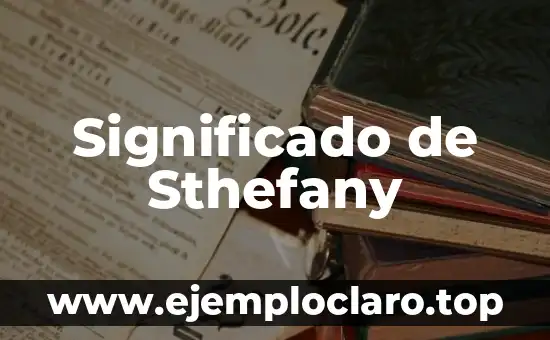 Significado de Sthefany