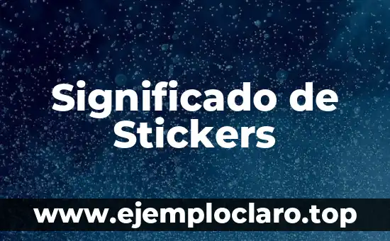 Significado de Stickers