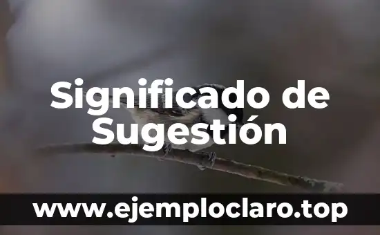Significado de Sugestión
