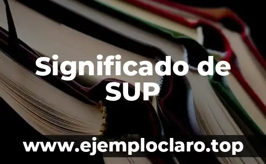 Significado de SUP