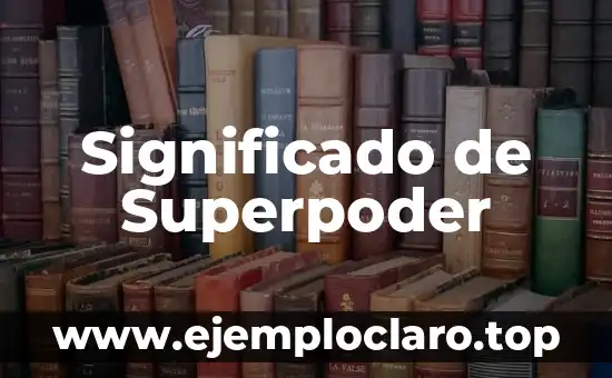 El Significado de Sundury 8 Significado de Superpoder