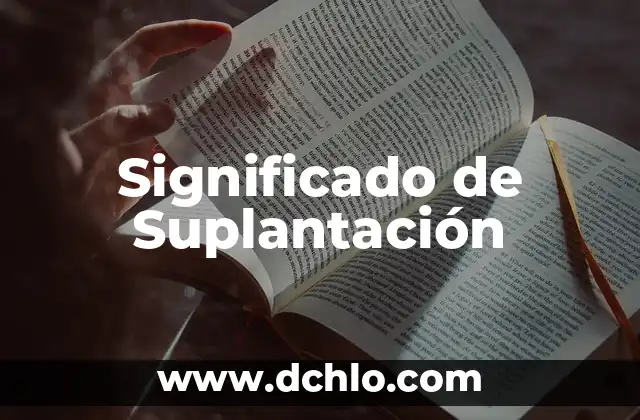 Inferencias de una Connotación Significado 8 Significado de Suplantación