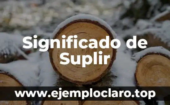 Significado de Suplir