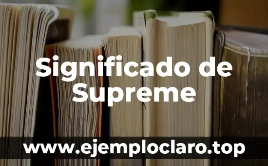 Significado de Supreme