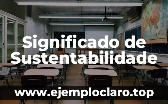 Significado de Steward 5 Significado de Sustentabilidade