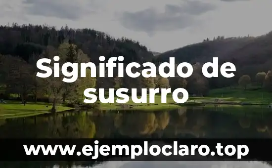Significado de susurro