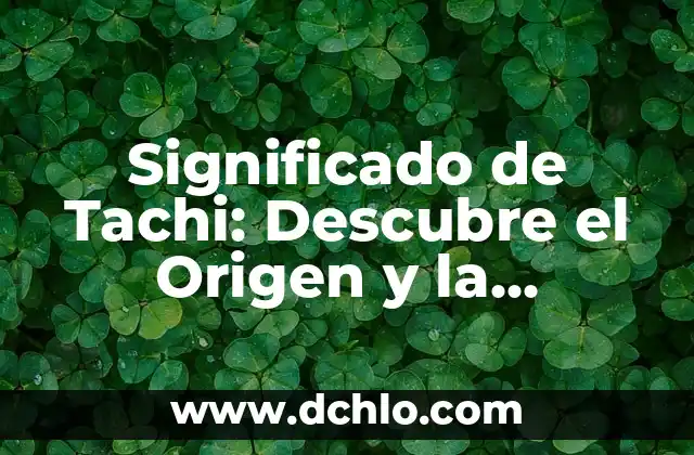 El misterio detrás de la psicología insospechada 3 Significado de Tachi: Descubre el Origen y la Historia Detrás de esta Espada Japonesa