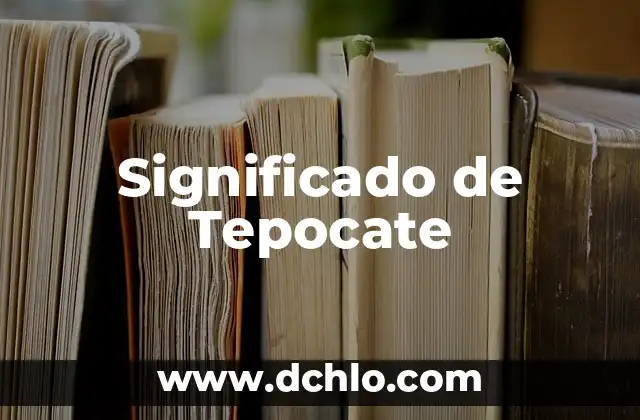 Significado de Teratología: Un Viaje al Corazón de los Seres Anómalos 5 Significado de Tepocate