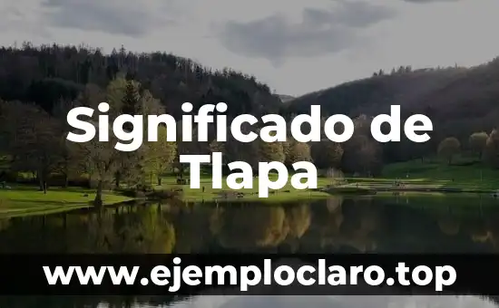 Expresiones de Paraguay y su significado: Un viaje cultural 8 Significado de Tlapa