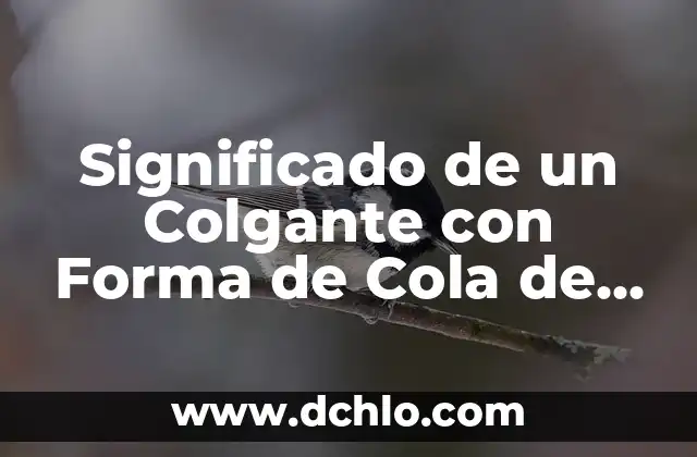 El Significado del Color de las Mariposas 8 Significado de un Colgante con Forma de Cola de Ballena