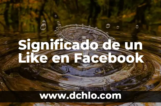 Significados de Like Not Like 8 Significado de un Like en Facebook