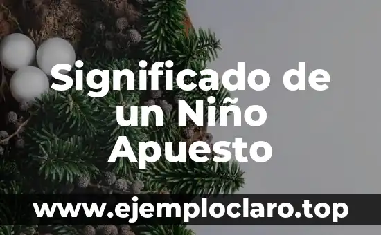 Nombre de Niño Significado Melodía 4 Significado de un Niño Apuesto