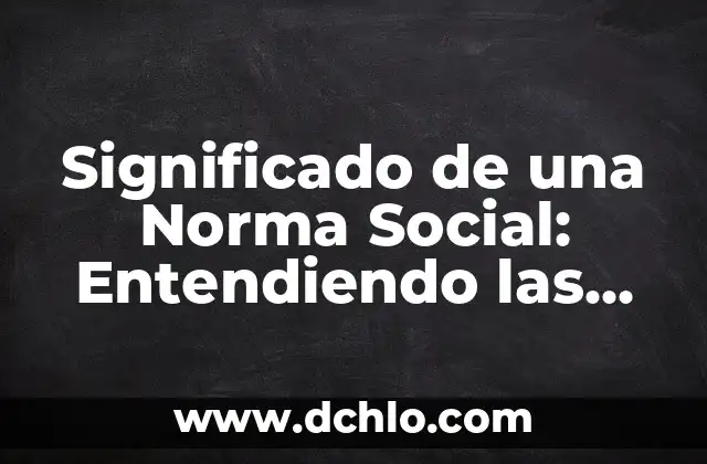 Entendiendo el Disenso y su Impacto en la Sociedad 3 Significado de una Norma Social: Entendiendo las Reglas No Escritas de la Sociedad