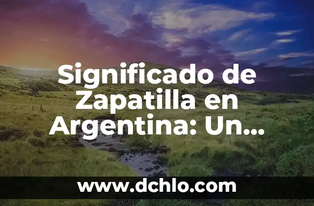 Adidas' Adizero Adios Pro Evo 1 - La Zapatilla de Carrera más Rápida del Mundo 3 Significado de Zapatilla en Argentina: Un Análisis Detallado