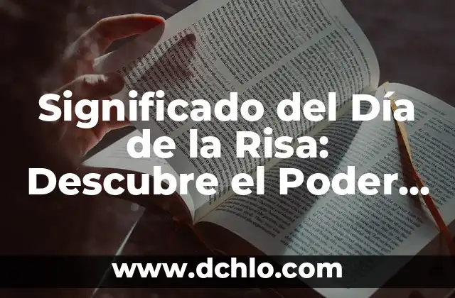 Símbolos de Dinero y su Significado 6 Significado del Día de la Risa: Descubre el Poder del Júbilo