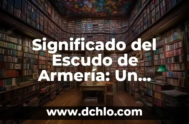 Significado del Escudo de Atenea: Símbolo de Sabiduría y Protección 5 Significado del Escudo de Armería: Un Símbolo de Identidad e Historia