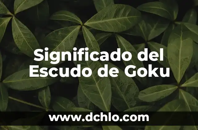 Significado del Logotipo de Goku 8 Significado del Escudo de Goku