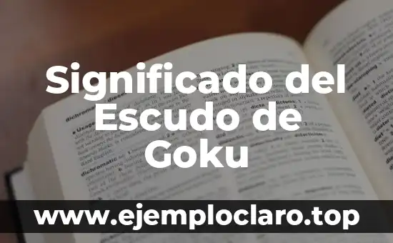 Significado del Escudo de Goku