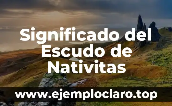 Significado del Escudo de Nativitas