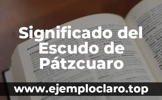 Significado del Escudo de Pátzcuaro