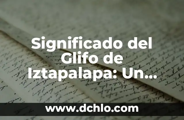 Signos de Yoga y su Significado: Un Viaje al Equilibrio Interior 3 Significado del Glifo de Iztapalapa: Un Viaje al Pasado Mesoamericano
