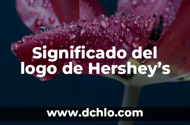 Significado del Logo de HP: Un Diseño con Historia 5 Significado del logo de Hershey’s