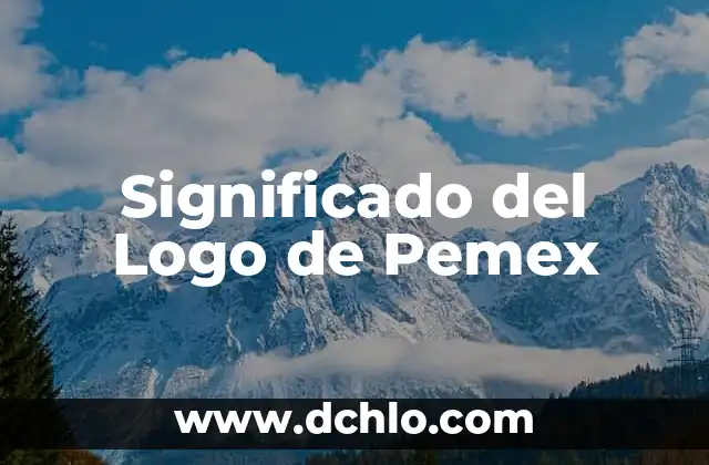 Tattoaje de significado de la vida: Un arte con profundidad 7 Significado del Logo de Pemex