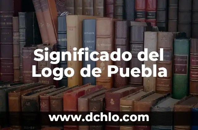 El Significado del Logo de Pringles 7 Significado del Logo de Puebla