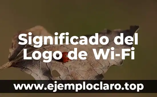 Significado del Logo de Wi-Fi