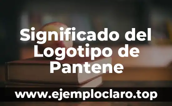 Significado del Logotipo de Pantene