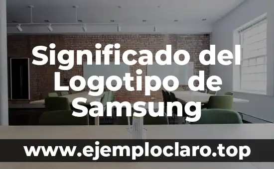 Significado del Logotipo de Samsung