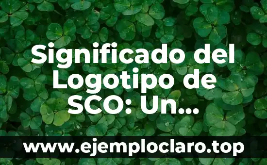 Significado del Logotipo de SCO: Un Análisis Detallado