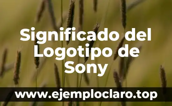 Significado del Logotipo de Sony