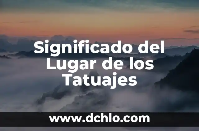 Significado del Movimiento de los Ojos 6 Significado del Lugar de los Tatuajes