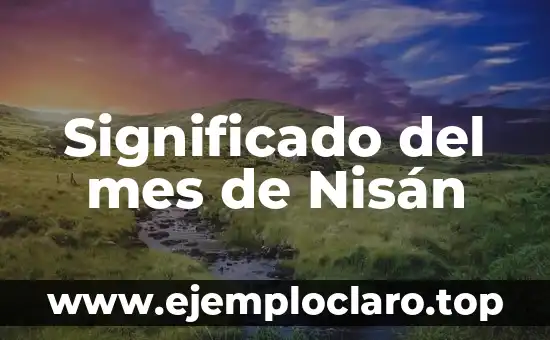 Significado del mes de Nisán