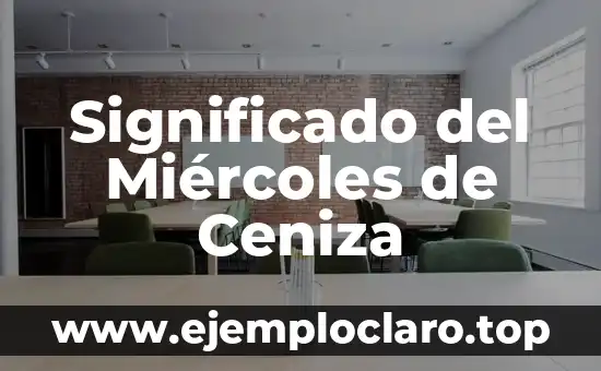Significado del Miércoles de Ceniza