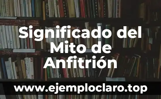 Significado del Mito de Anfitrión
