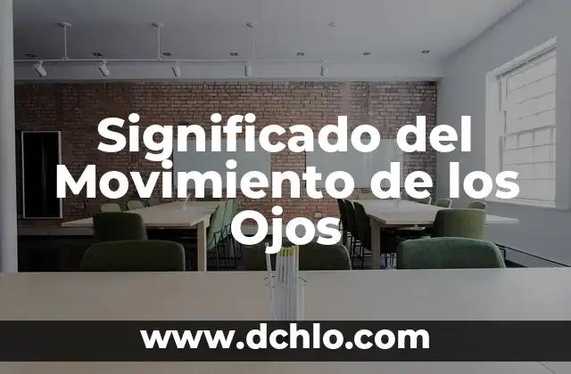 Los Nombres de los Profetas y su Significado 7 Significado del Movimiento de los Ojos