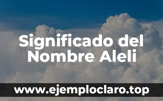 Significado del Nombre Aleli