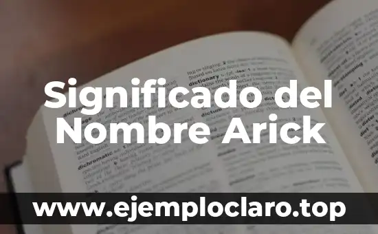 Significado del Nombre Arick