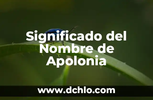 Significado del Nombre de Anuvis 7 Significado del Nombre de Apolonia