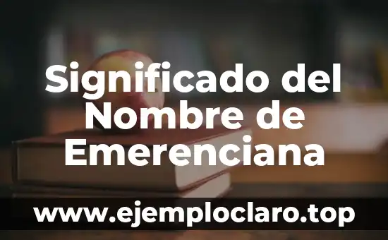 Significado del Nombre de Emerenciana