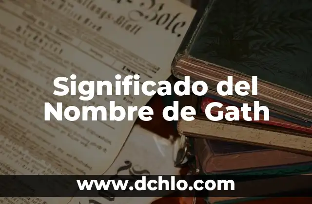 Significado Del Nombre De Hugo 5 Significado del Nombre de Gath